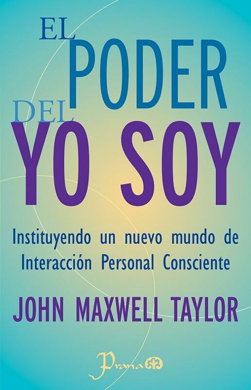 PODER DEL YO SOY, EL (NUEVO CÓDIGO)