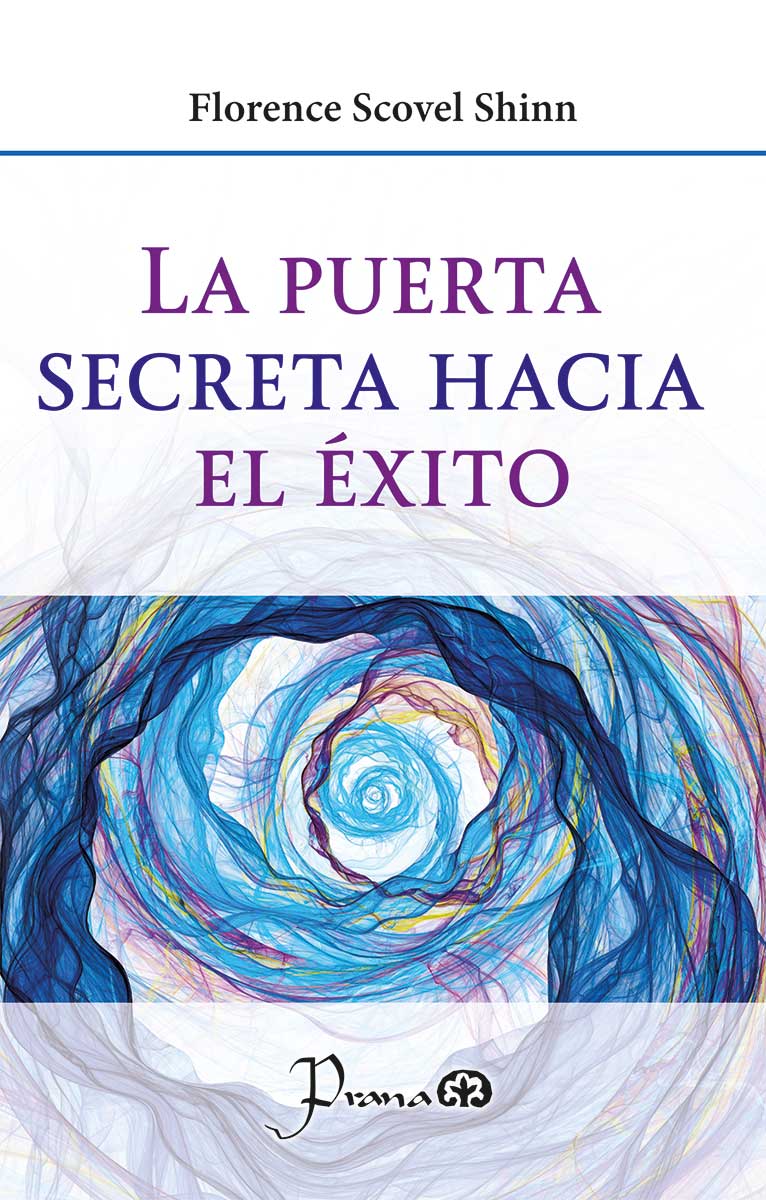 LA PUERTA SECRETA HACIA EL ÉXITO 