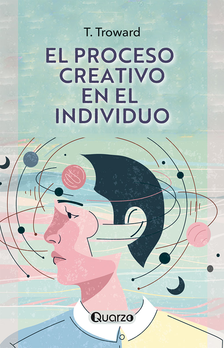 EL PROCESO CREATIVO EN EL INDIVIDUO 