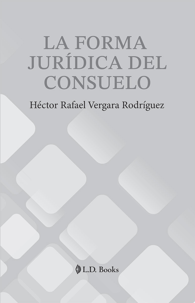 LA FORMA JURÍDICA DEL CONSUELO