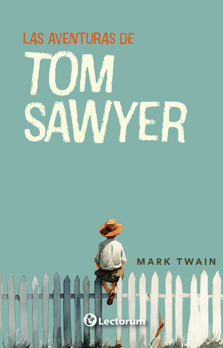 LAS AVENTURAS DE TOM SAWYER