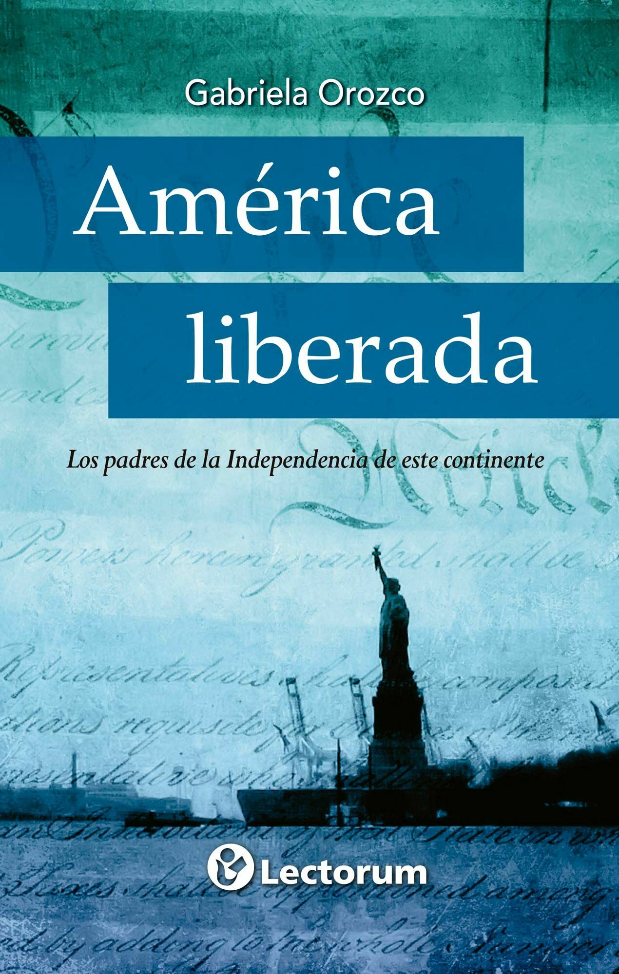 amÉrica liberada (nueva ediciÓn)