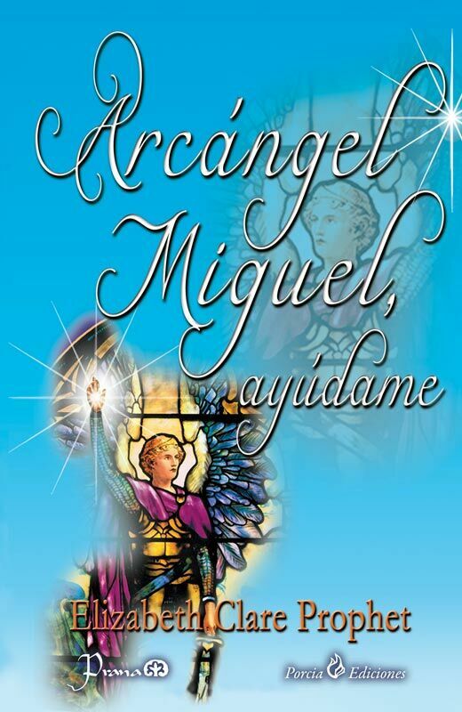 ARCÁNGEL MIGUEL, AYÚDAME