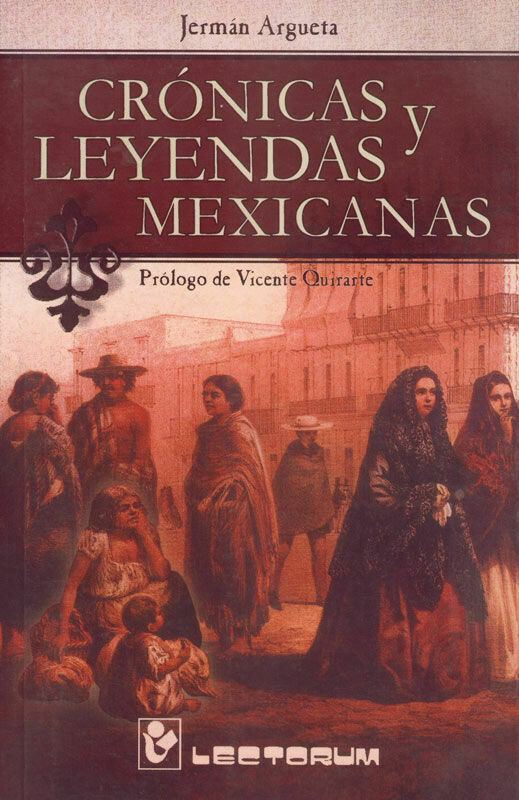 crónicas y leyendas mexicanas 