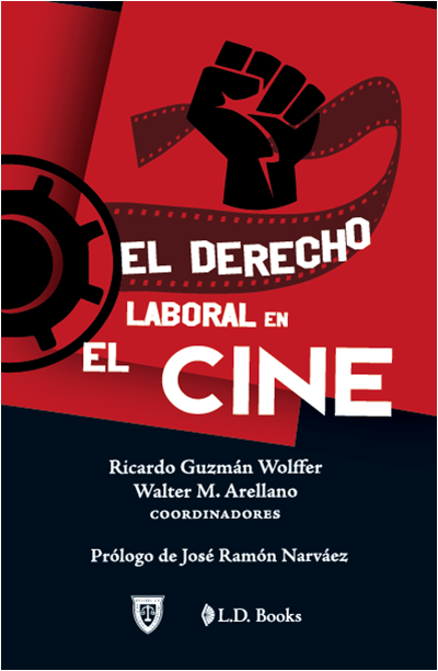 DERECHO LABORAL EN EL CINE, EL