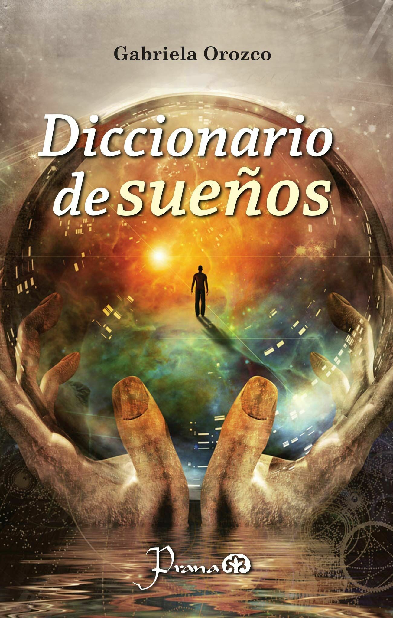 DICCIONARIO DE SUEÑOS (NUEVA EDICIÓN)