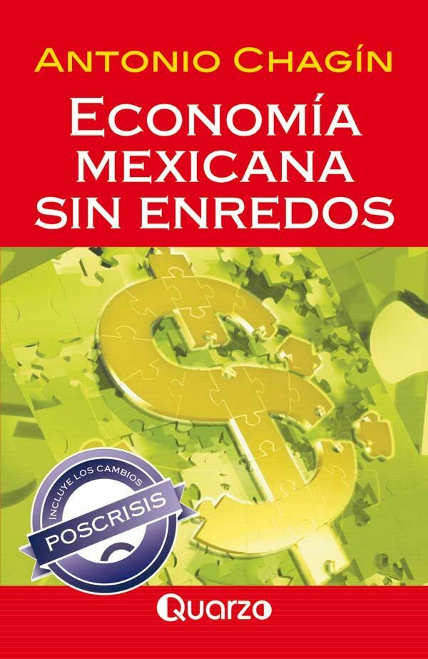 economÍa mexicana sin enredos