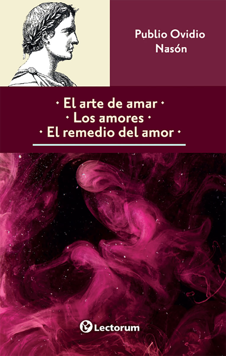 arte de amar, los amores, remedio del amor