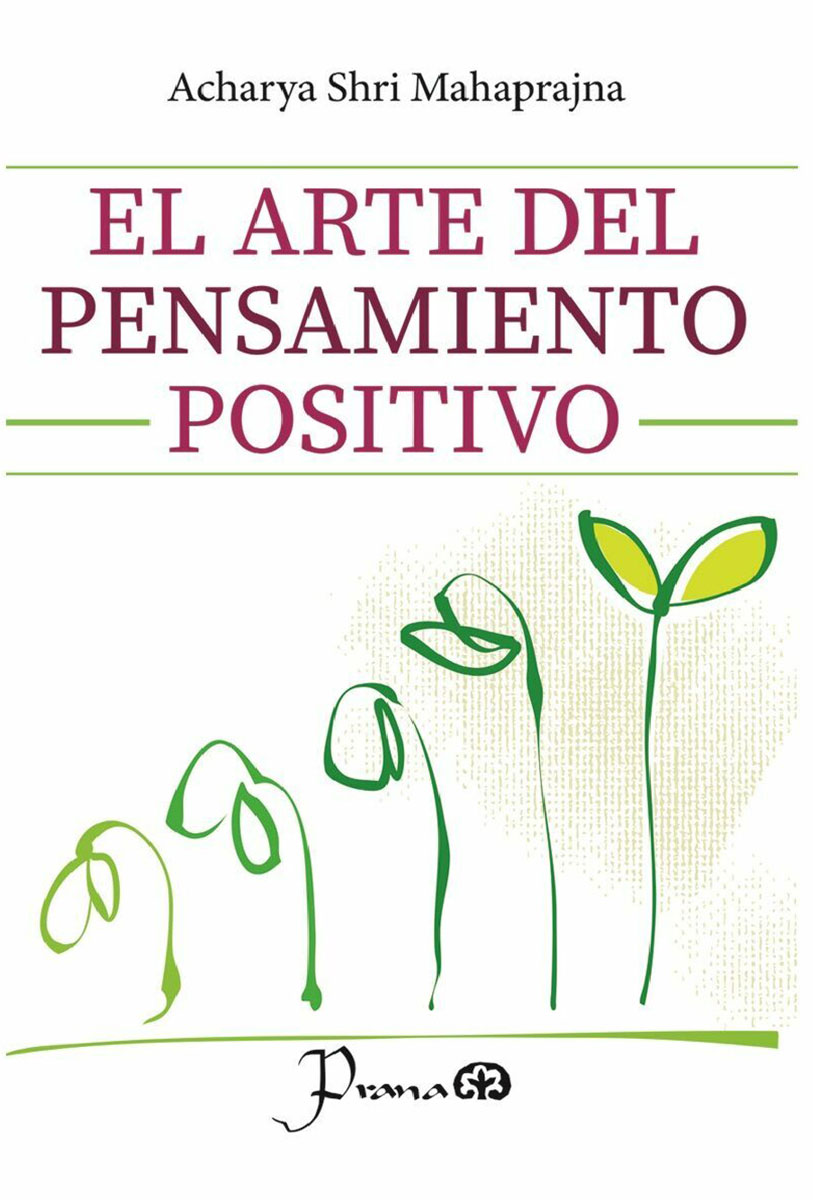 ARTE DEL PENSAMIENTO POSITIVO, EL (NUEVA EDICIÓN)