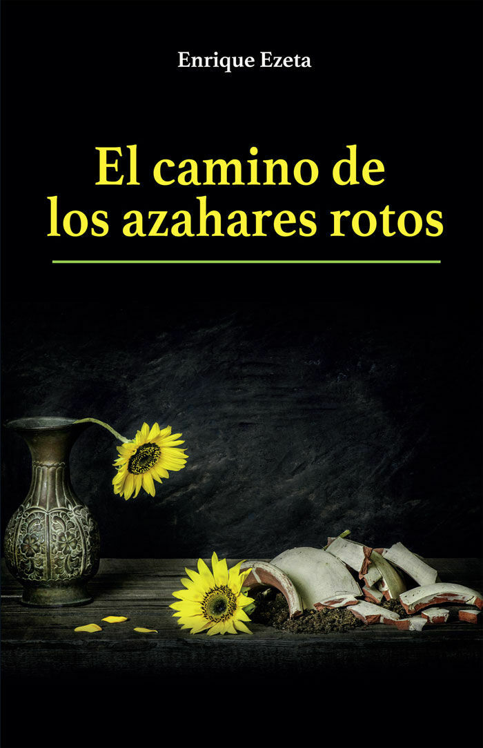 CAMINO DE LOS AZAHARES ROTOS, EL