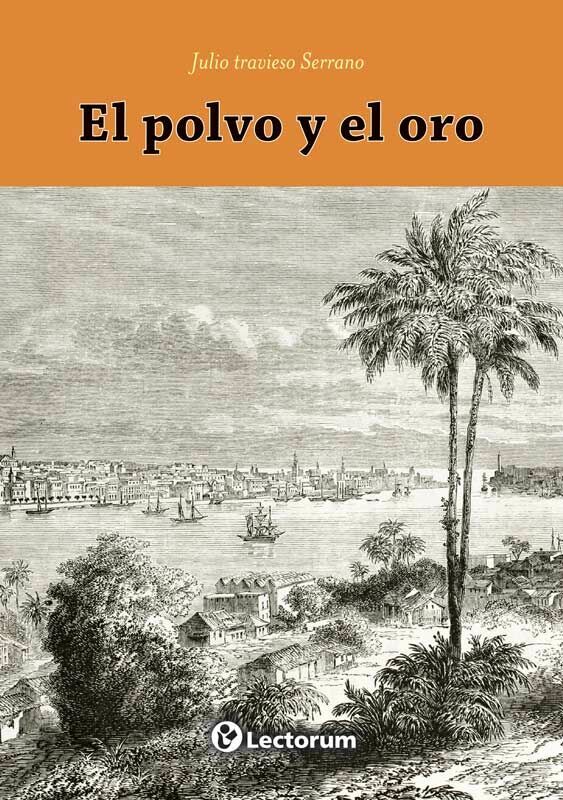 POLVO Y EL ORO, EL (NUEVA EDICIÓN)