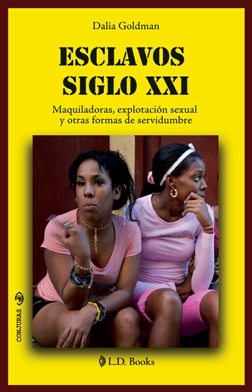 esclavos del siglo xxi