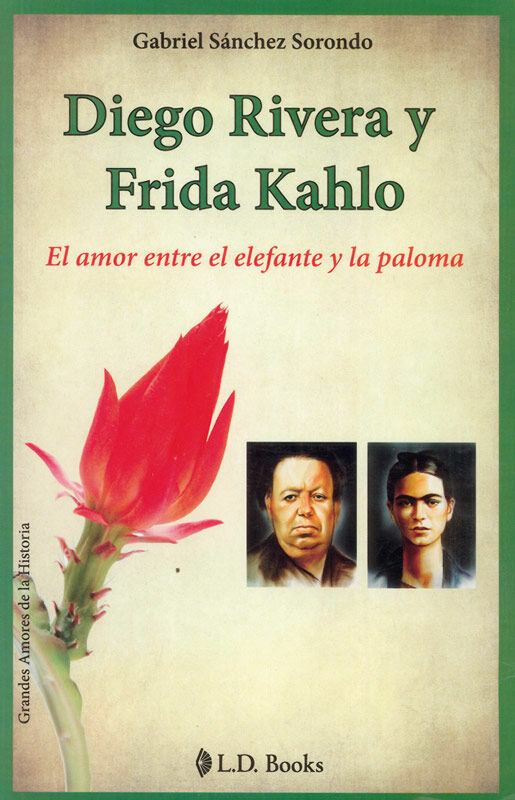 DIEGO RIVERA Y FRIDA KAHLO