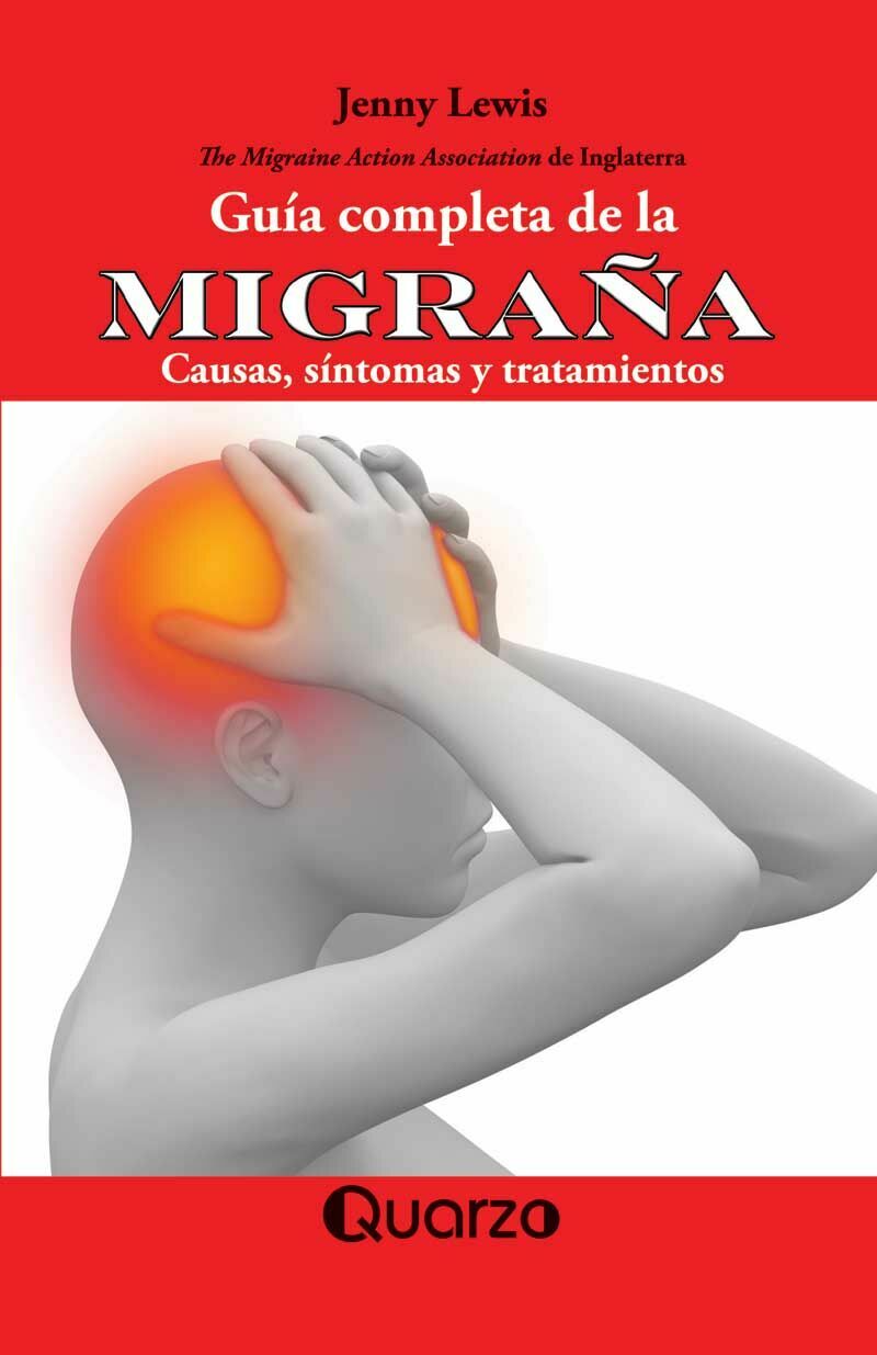 guÍa completa de la migraÑa (nueva ediciÓn)