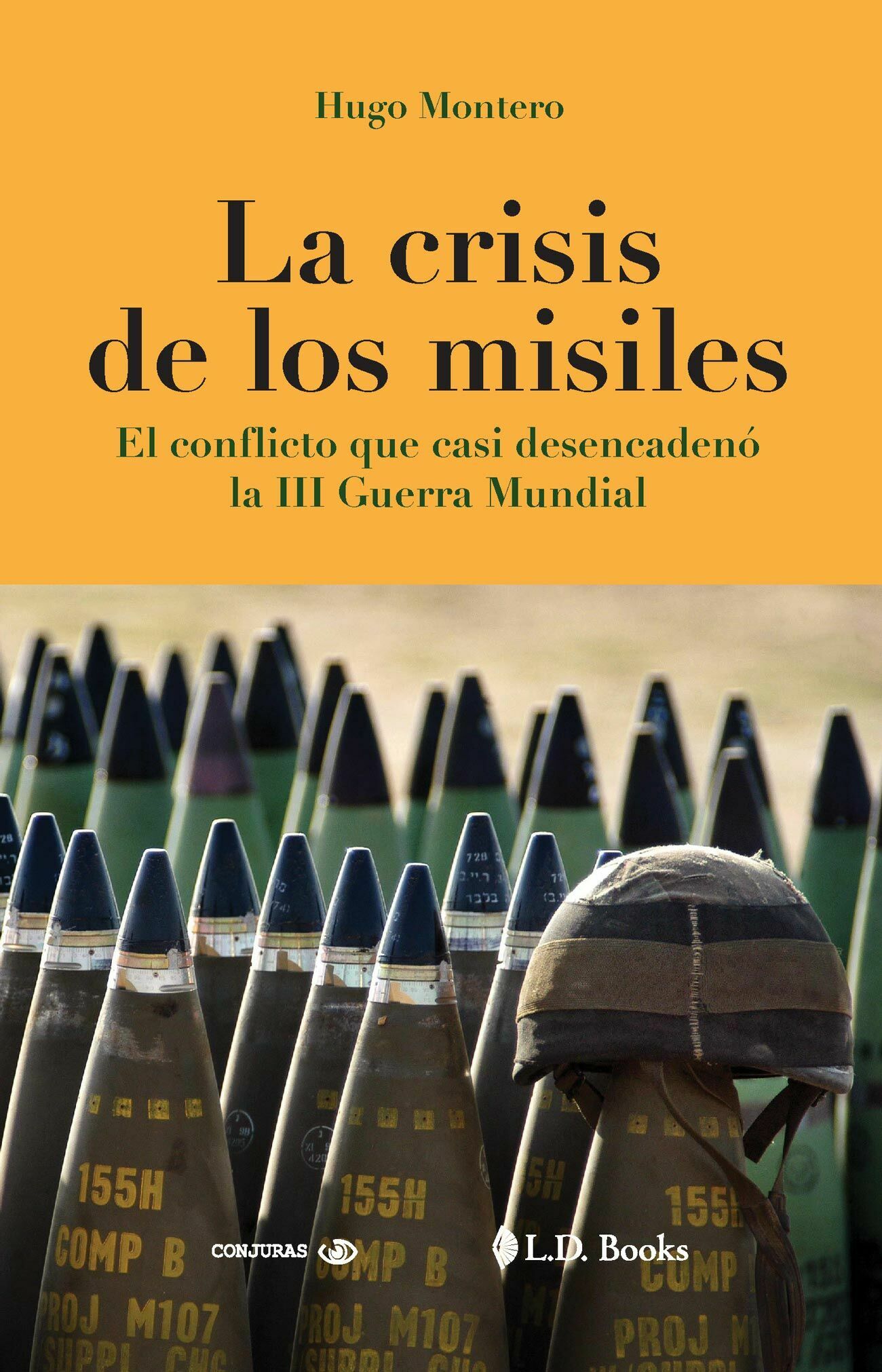 crisis de los misiles, la (nueva ediciÓn)