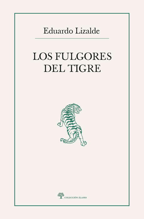 fulgores del tigre, los