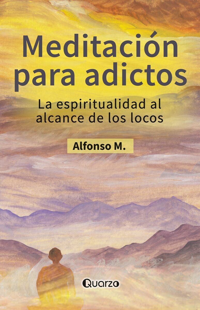 meditaciÓn para adictos (nueva ediciÓn)