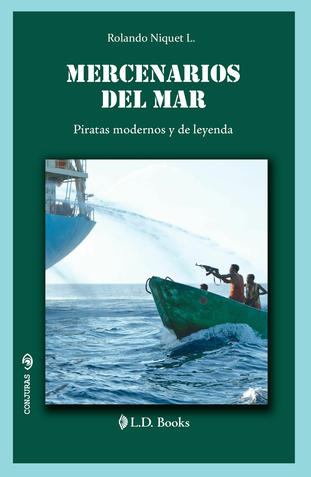 MERCENARIOS DEL MAR (NUEVA EDICIÓN)