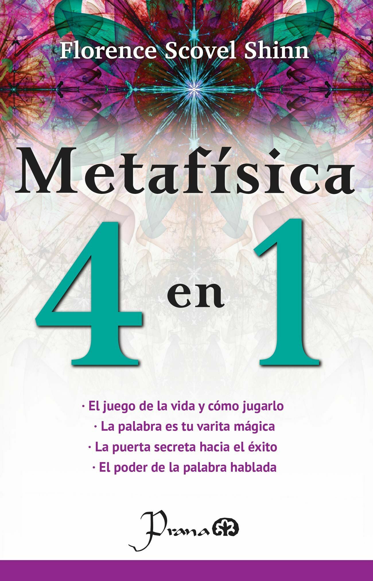 metafísica 4 en 1 de florence scovel shinn