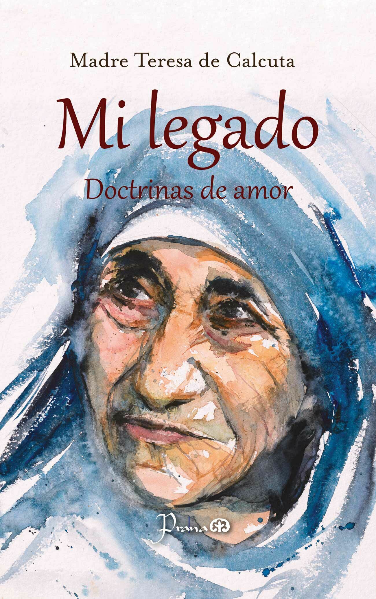 MI LEGADO. DOCTRINAS DE AMOR (NUEVA EDICIÓN)