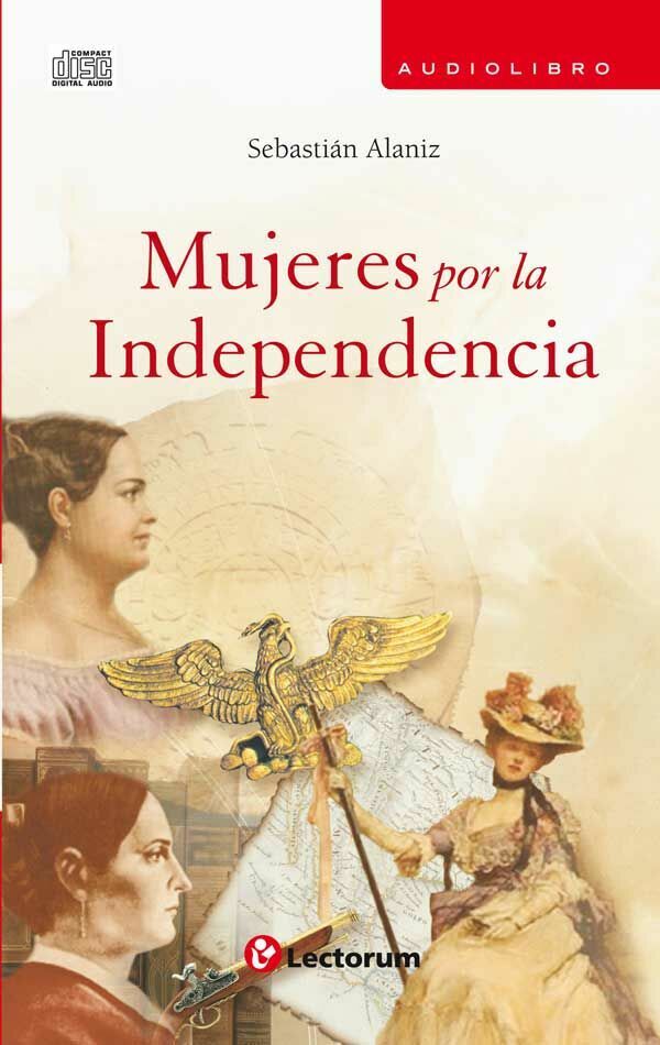 audiolibro mujeres por la independencia
