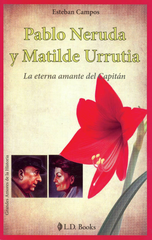 PABLO NERUDA Y MATILDE URRUTIA