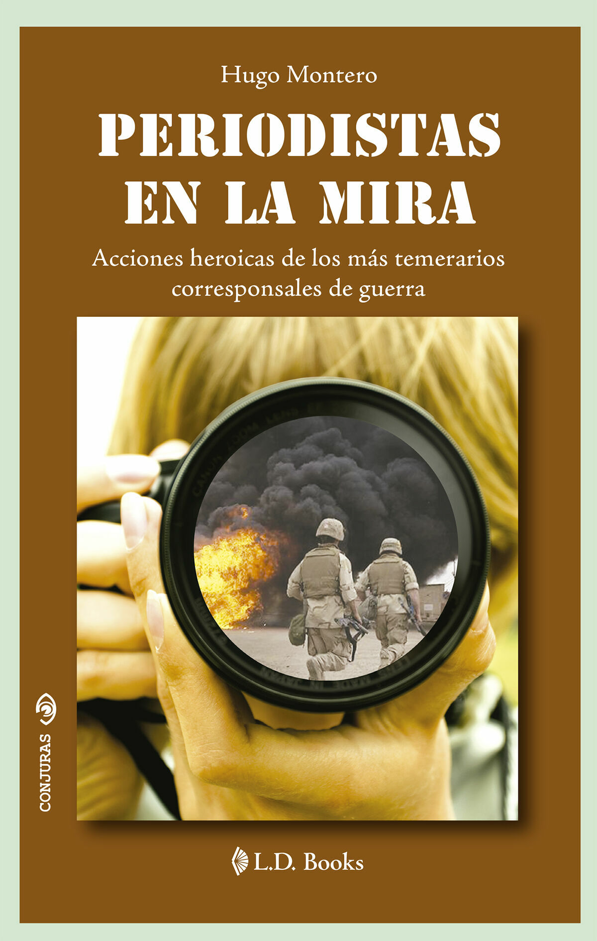 periodistas en la mira (nueva ediciÓn)