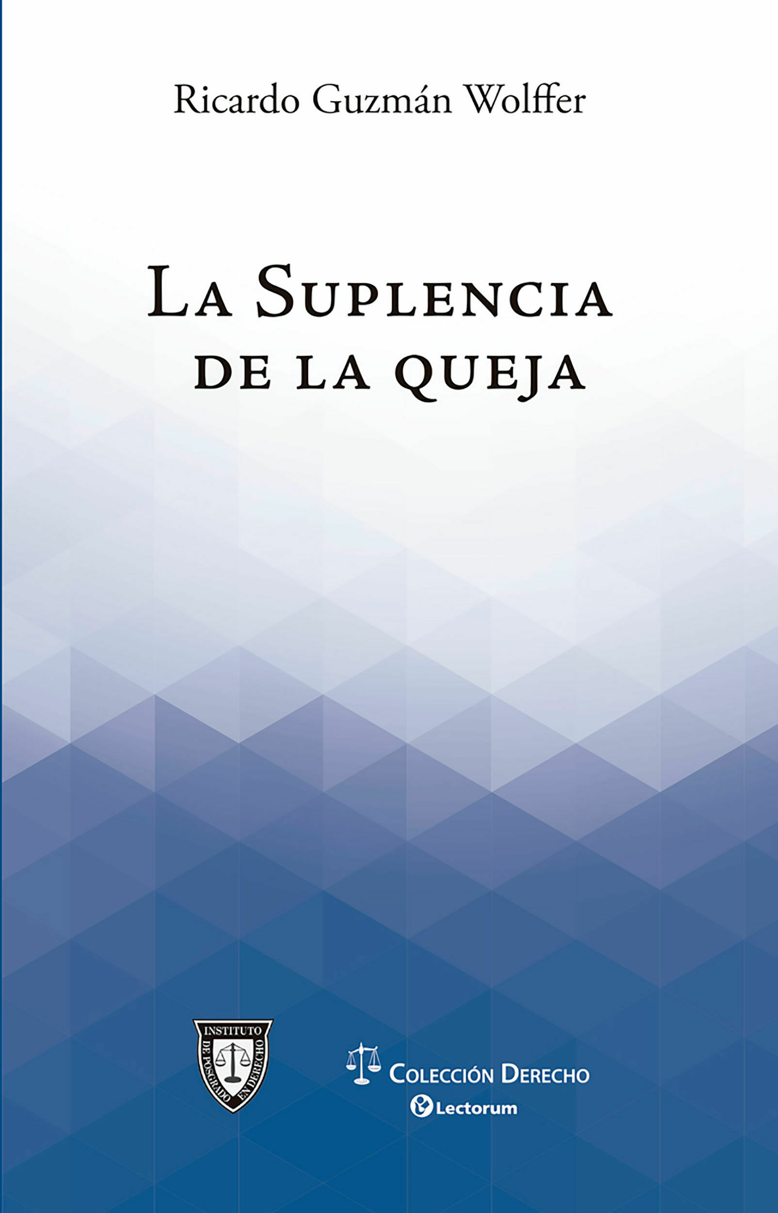 SUPLENCIA DE LA QUEJA